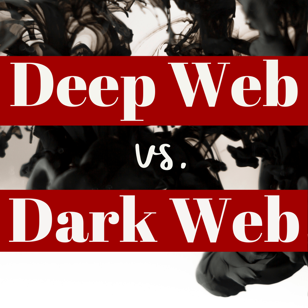 Deep Web vs. Dark Web